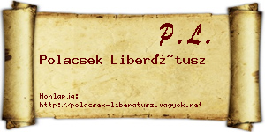 Polacsek Liberátusz névjegykártya